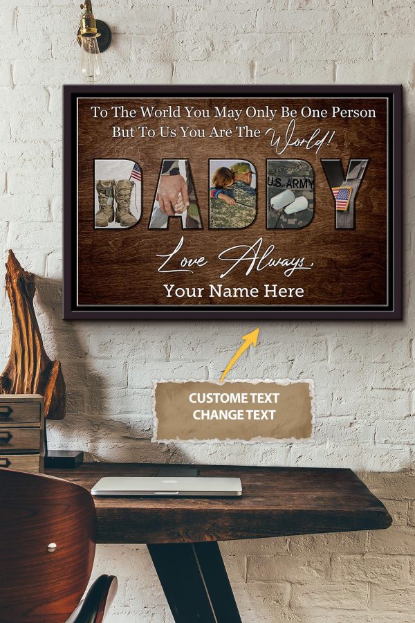 Army To The World You May Only Be One Personalized Canvas Messages From Dad To Daughter Gift For Father's Day Father's Birthday Framed Matte Canvas Framed Prints, Canvas Paintings - Image 2