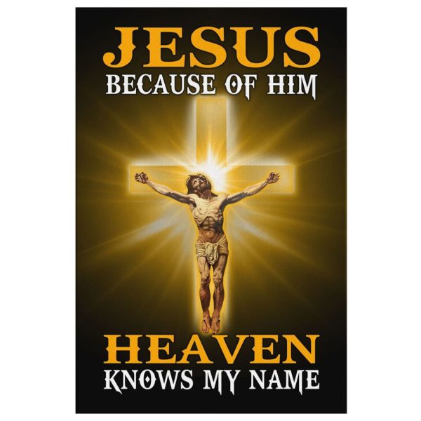 Christian Canvas Gallery Painting Wrapped Canvas : Jesus Because Of Him Heaven Knows My Name Canvas Art - Image 3