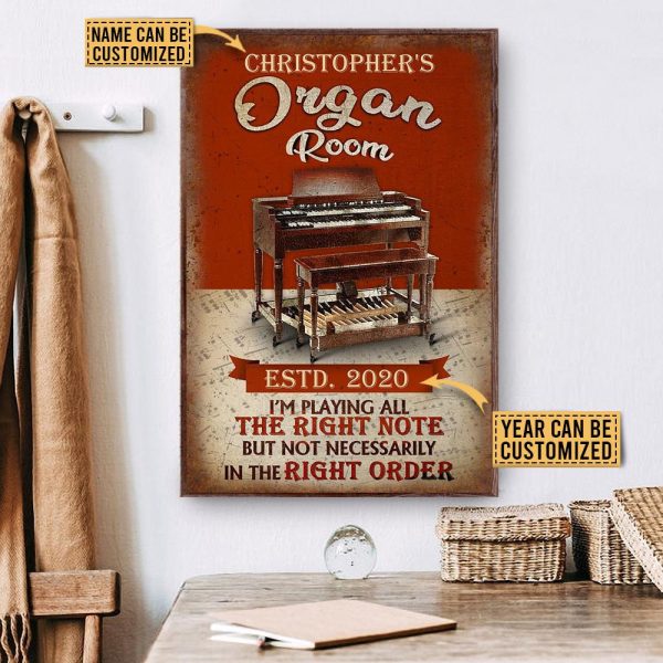 here Gifts Personalized Organ Im Playing All The Right Note Canvas Home Decor