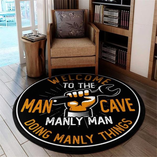 Welcome To The Man Cave Manly Men Doing Manly Things Round Mat Round Floor Mat Room Rugs Carpet Outdoor Rug Washable Rugs