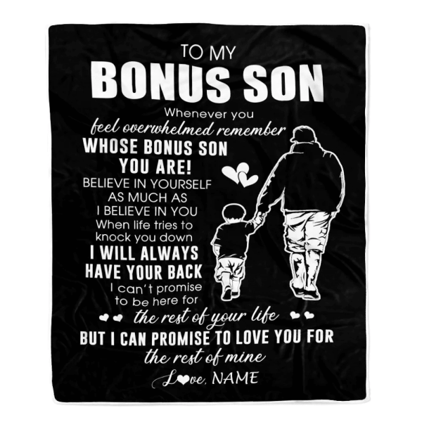 Personalized To My Bonus Son Blanket From Stepfather Whenever You Feel