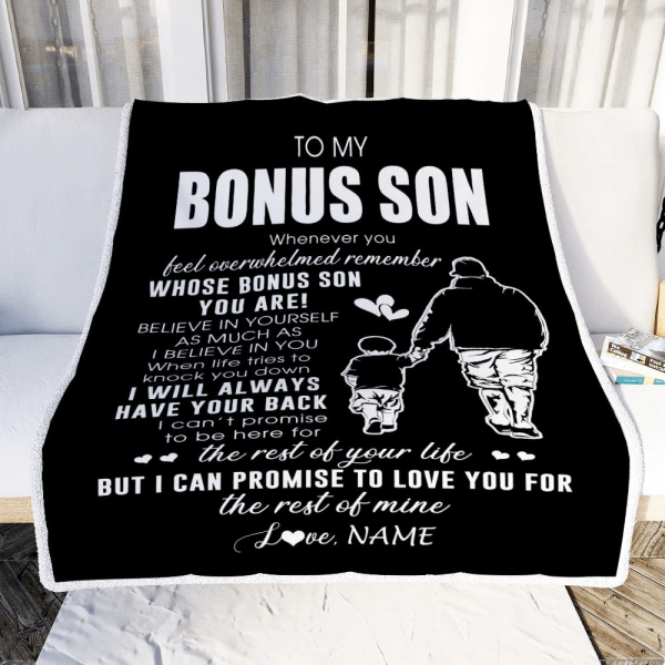 Personalized To My Bonus Son Blanket From Stepfather Whenever You Feel - Image 3