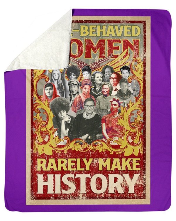 Well-behaved Women Rarely Make History Fleece Blanket - Image 4