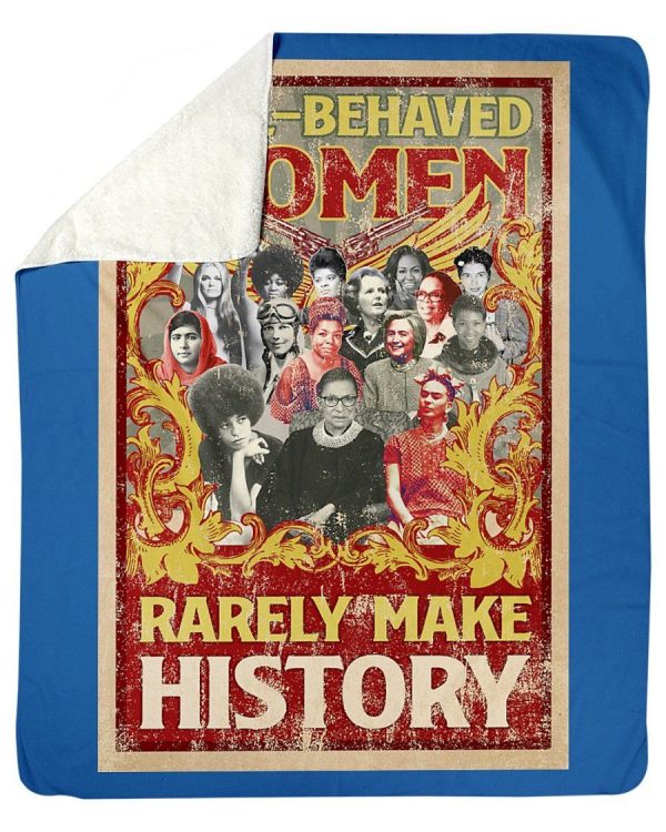 Well-behaved Women Rarely Make History Fleece Blanket - Image 5